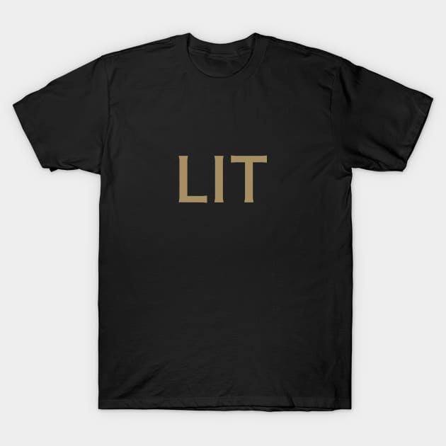 Lit T-Shirt by calebfaires